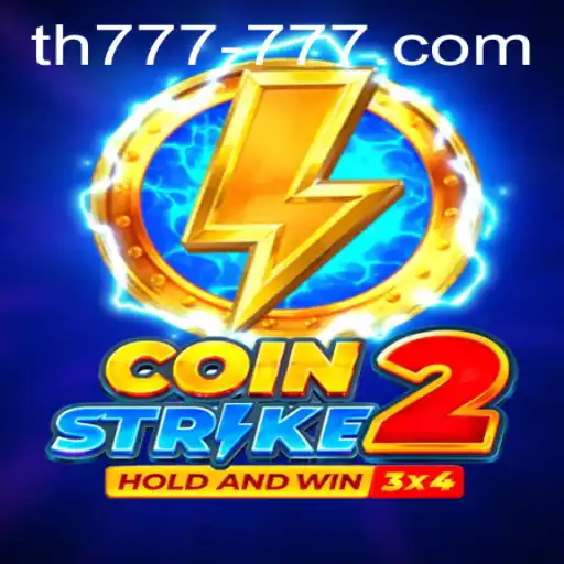 CoinStrike2: An Immersive Gaming Experience with TH 777 Challenge