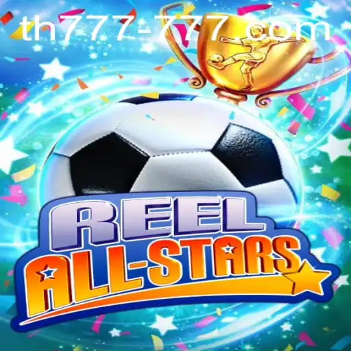 ReelAllStars: A Complete Guide to the Exciting New Game